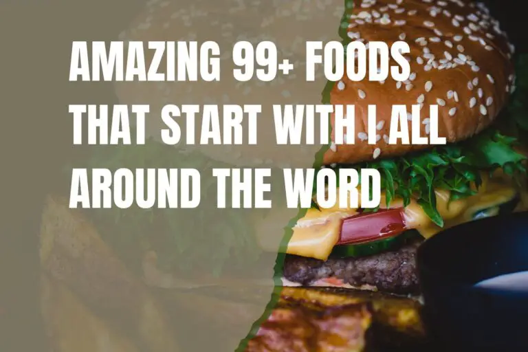 Amazing 99+ Foods that Start with I All Around The World